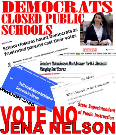Democrat Education Policies DAMAGE Kids – VOTE NO FOR DEMOCRAT JENA NELSON for State Superintendent