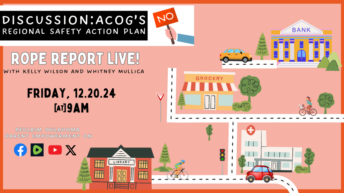 Association of Central Oklahoma Governments Creates Liberty-Sucking New ‘Safety’ Plan