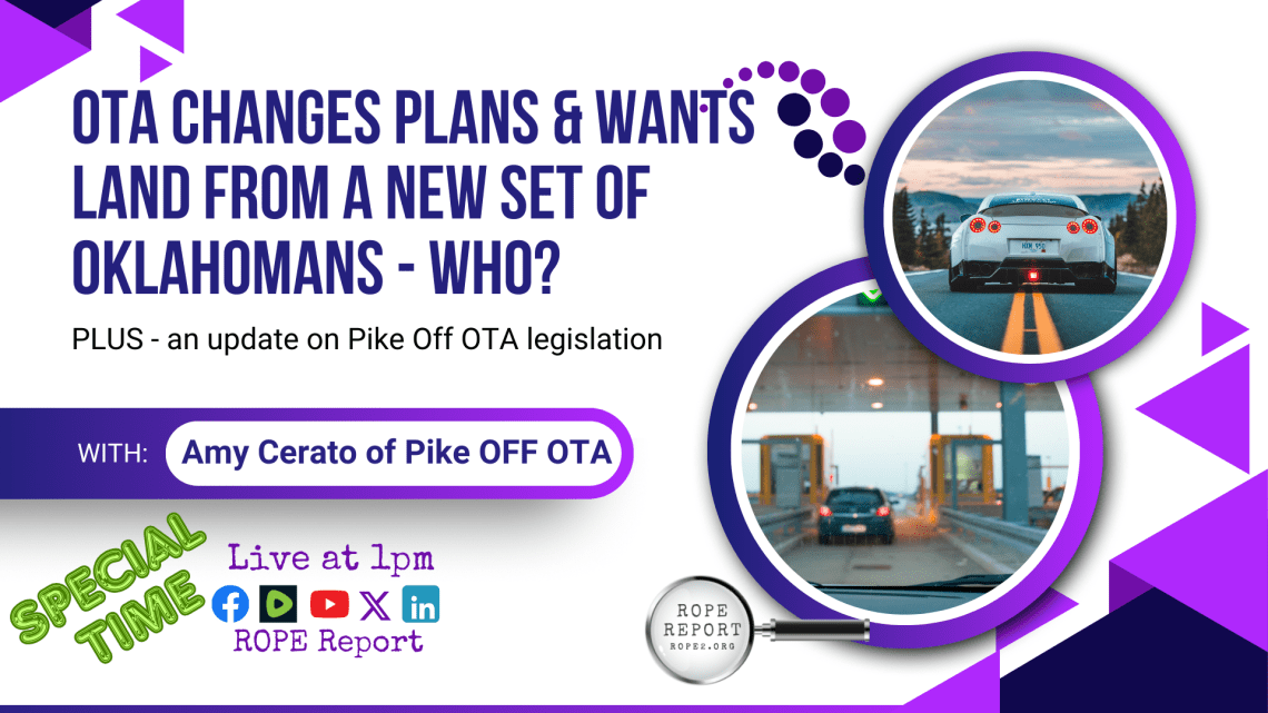 Oklahoma Transportation Authority – Usurping More Private Property For A Road No One Needs