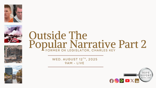 Outside The Popular Narrative For The OKC Bombing, Part 2, With Charles Key